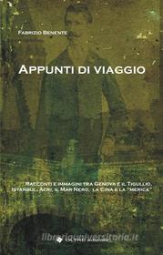 Ebook Appunti di viaggio di Fabrizio Benente edito da Oltre Edizioni
