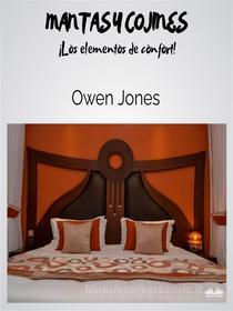 Ebook Mantas Y Cojines di Owen Jones edito da Tektime