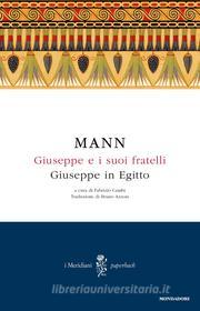 Ebook Giuseppe e i suoi fratelli III Giuseppe in Egitto di Mann Thomas edito da Mondadori