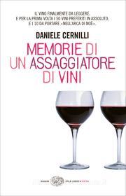 Ebook Memorie di un assaggiatore di vini di Cernilli Daniele edito da Einaudi
