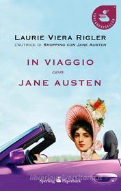 Ebook In viaggio con Jane Austen di Rigler Laurie Viera edito da Sperling & Kupfer