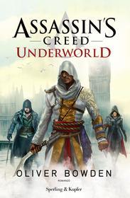 Ebook Assassin's Creed® Underworld di Bowden Oliver edito da Sperling & Kupfer