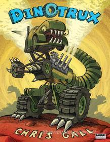 Ebook Dinotrux di Gall Chris edito da Fabbri Editori