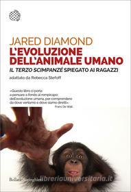 Ebook L' evoluzione dell'animale umano di Jared Diamond edito da Bollati Boringhieri