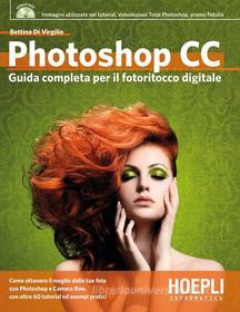 Ebook Photoshop CC di Bettina Di Virgilio edito da Hoepli