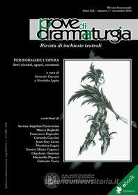 Ebook Prove di Drammaturgia n. 1/2015 di Nicoletta Lupia, Gerardo Guccini edito da Titivillus Edizioni