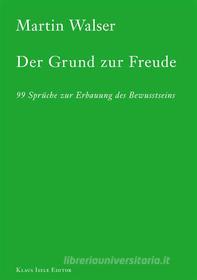 Ebook Der Grund zur Freude di Martin Walser edito da Books on Demand