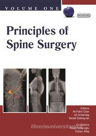 Ebook Principles of Spine Surgery di Ali Fahir Ozer edito da Ali Fahir Ozer