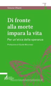 Ebook Di fronte alla morte impara la vita di Simone Olianti edito da Edizioni Messaggero Padova