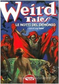 Ebook Weird Tales. Le notti del demonio di Luigi Cozzi edito da Profondo Rosso