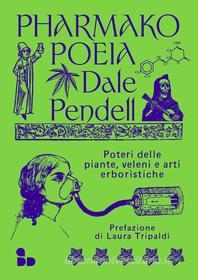 Ebook Pharmako/Poeia di Pendell Dale edito da ADD Editore