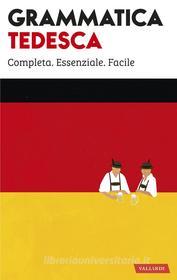 Ebook Grammatica tedesca di Erica Pichler edito da Vallardi