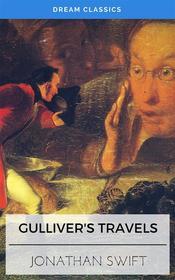 Ebook Gulliver&apos;s Travels (Dream Classics) di Jonathan Swift, Dream Classics edito da Adrien Devret
