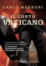 Libro Ebook Il Conto Vaticano di Marroni Carlo di Rizzoli Max