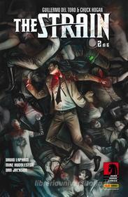 Ebook The Strain 2 di Guillermo Del Toro, Chuck Hogan, David Lapham, Mike Huddleston edito da Panini Spa - Socio Unico