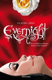 Ebook Evernight di Gray Claudia edito da Mondadori