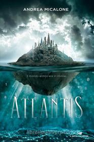 Ebook Atlantis di Micalone Andrea edito da Piemme