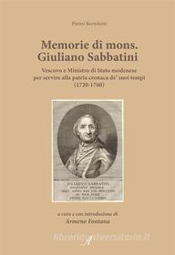Ebook Memorie di mons. Giuliano Sabbatini di Pietro Bortolotti edito da Edizioni Artestampa