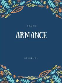 Ebook Armance di Stendhal . edito da Books on Demand