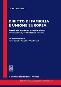 Ebook Diritto di famiglia e Unione europea di Laura Carpaneto edito da Giappichelli Editore