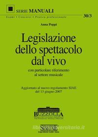 Ebook Legislazione dello spettacolo dal vivo di Anna Poppi edito da Edizioni Simone