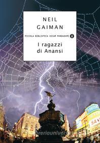 Ebook I ragazzi di Anansi di Gaiman Neil edito da Mondadori