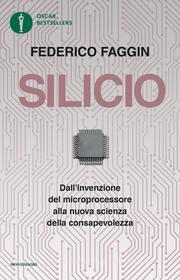 Ebook Silicio di Faggin Federico edito da Mondadori