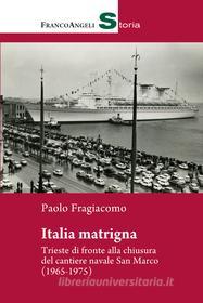 Ebook Italia matrigna di Paolo Fragiacomo edito da Franco Angeli Edizioni