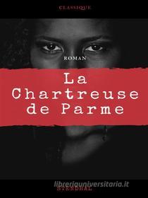 Ebook La Chartreuse de Parme di Stendhal . edito da Books on Demand