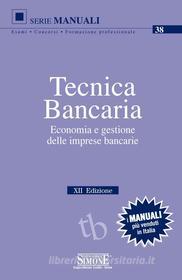 Ebook Tecnica Bancaria di Redazioni Edizioni Simone edito da Edizioni Simone