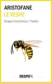 Ebook Le vespe di Aristofane edito da Sinapsi Editore