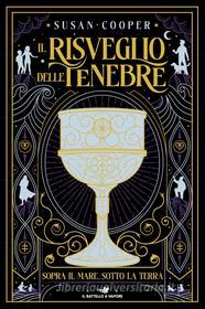 Ebook Il risveglio delle tenebre. Sopra il mare, sotto la terra di Cooper Susan edito da Piemme
