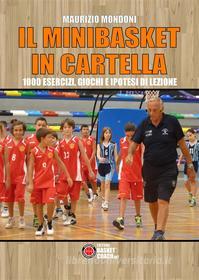 Ebook Il minibasket in cartella di Maurizio Mondoni edito da Editore Basket Coach .Net
