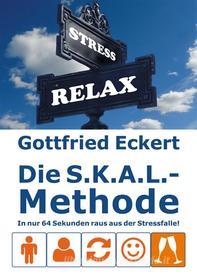 Ebook Die S.K.A.L.-Methode di Gottfried Eckert edito da Books on Demand