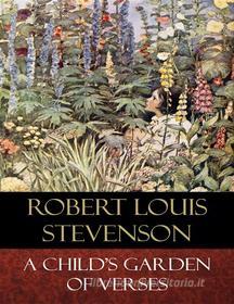 Libro Ebook A Child&apos;s Garden of Verses di Robert Louis Stevenson di BertaBooks