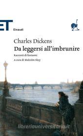 Ebook Da leggersi all'imbrunire di Dickens Charles edito da Einaudi