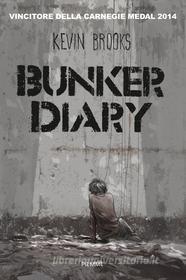 Ebook Bunker Diary di Brooks Kevin edito da Piemme