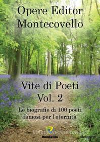 Ebook VITE DI POETI - VOL. 2 di AA.VV. edito da Montecovello
