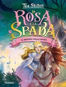 Ebook Il destino della sposa di Stilton Tea edito da Piemme
