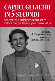 Ebook Capire gli altri in 5 secondi di Filippo Zizzadoro edito da Franco Angeli Edizioni