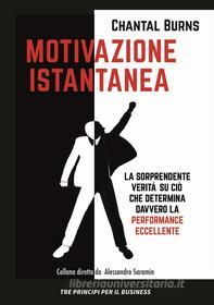 Ebook Motivazione_Istantanea di Chantal Burns edito da Errekappa Edizioni