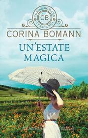 Ebook Un'estate magica di Bomann Corina edito da Giunti