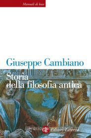 Ebook Storia della filosofia antica di Giuseppe Cambiano edito da Editori Laterza