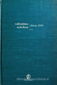 Ebook Diario 1999 di Valentino Zeichen edito da Fazi Editore