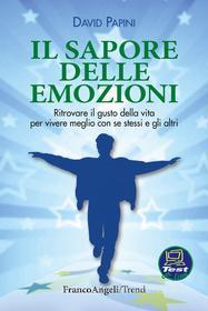 Ebook Il sapore delle emozioni. di David Papini edito da Franco Angeli Edizioni