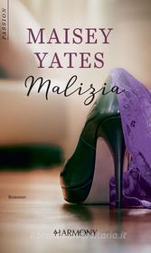 Ebook Malizia di Maisey Yates edito da HarperCollins Italia