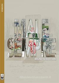Ebook Mai e sempre di Bruno Sebastiani edito da Le Mezzelane Casa Editrice