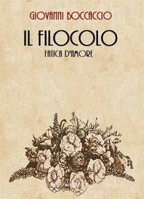Ebook Il Filocolo di Giovanni Boccaccio edito da Bauer Books