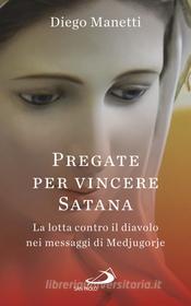 Ebook Pregate per vincere Satana di Manetti Diego edito da San Paolo Edizioni