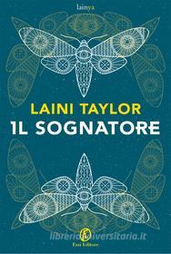 Ebook Il Sognatore di Laini Taylor edito da Fazi Editore